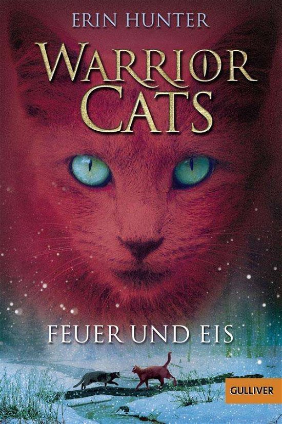 Gulliver.01235 Hunter.Warrior Cats.2 - Erin Hunter - Books -  - 9783407742353 - 