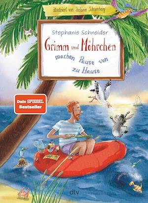 Grimm und Möhrchen machen Pause von zu Hause - Stephanie Schneider - Livres - dtv Verlagsgesellschaft - 9783423764353 - 20 avril 2023