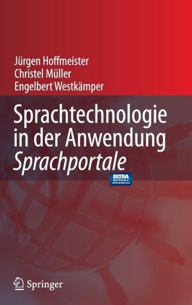 Cover for C Muller · Sprachtechnologie in Der Anwendung -: Sprachportale (Gebundenes Buch) [2008 edition] (2007)