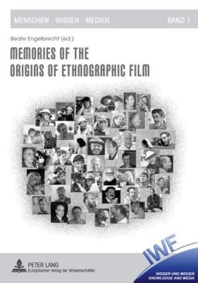 Cover for Memories of the Origins of Ethnographic Film - Menschen Wissen Medien (Paperback Book) (2007)