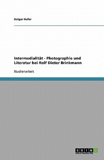 Cover for Hufer · Intermedialität - Photographie un (Book) [German edition] (2007)