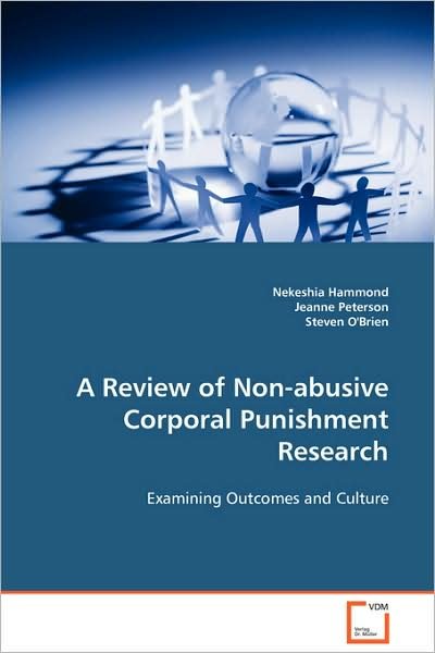 Cover for Nekeshia Hammond · A Review of Non-abusive Corporal Punishment Research: Examining Outcomes and Culture (Paperback Bog) (2008)