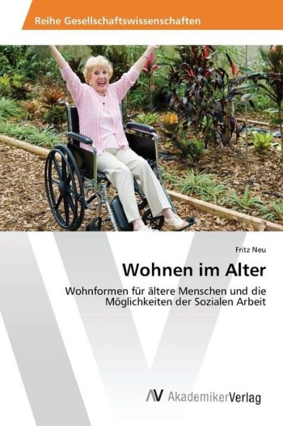 Cover for Neu Fritz · Wohnen Im Alter (Paperback Bog) (2015)
