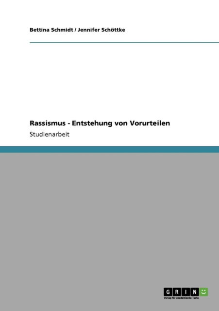 Cover for Bettina Schmidt · Rassismus - Entstehung von Vorurteilen (Paperback Book) [German edition] (2011)