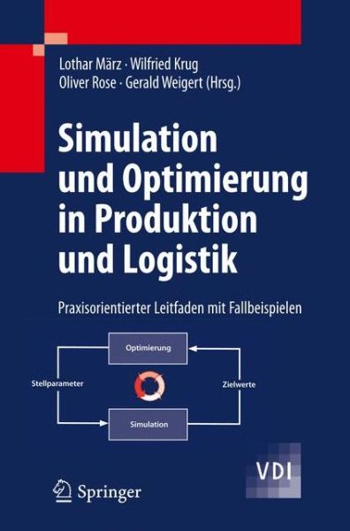 Cover for Lothar Marz · Simulation Und Optimierung in Produktion Und Logistik (Paperback Book) (2010)