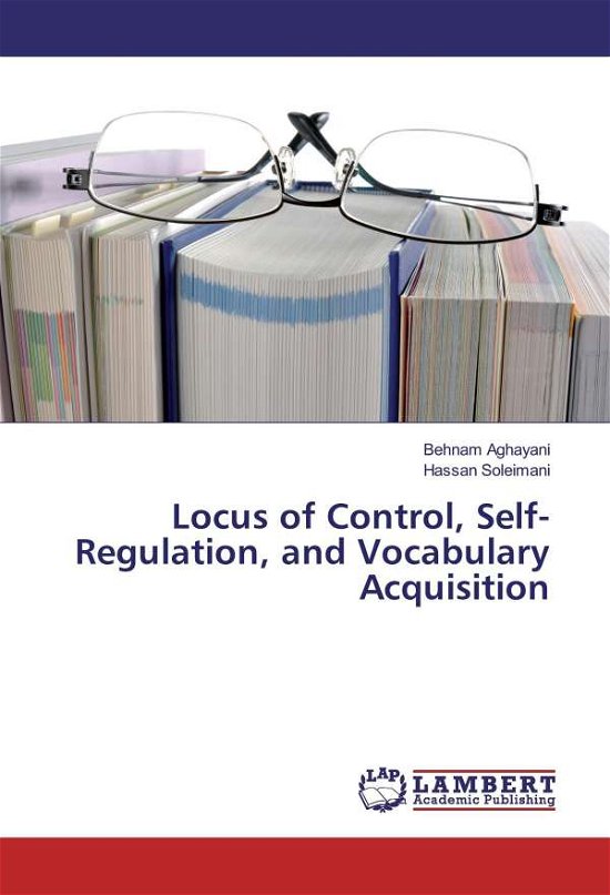 Cover for Aghayani · Locus of Control, Self-Regulat (Book)
