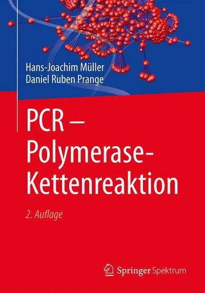 Cover for Hans-Joachim Muller · PCR - Polymerase-Kettenreaktion (Paperback Book) [2nd 2. Aufl. 2016 edition] (2015)