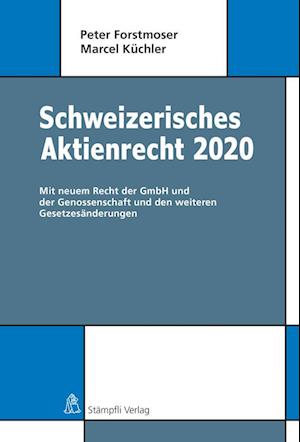 Cover for Peter Forstmoser · Schweizerisches Aktienrecht 2020 (Paperback Book) (2021)