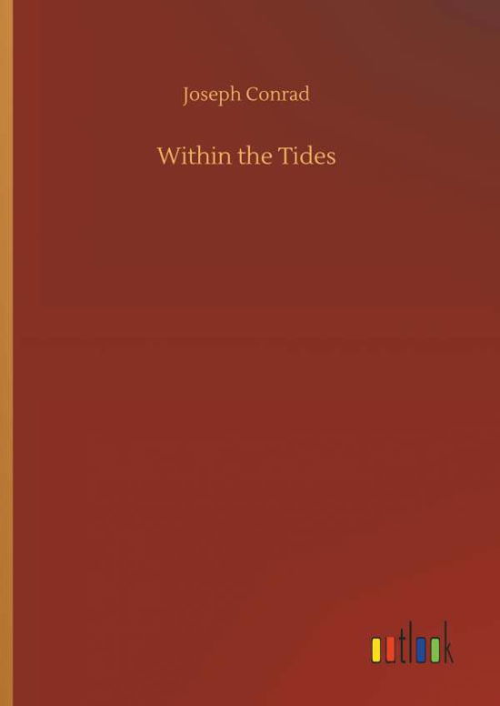 Cover for Conrad · Within the Tides (Buch) (2018)