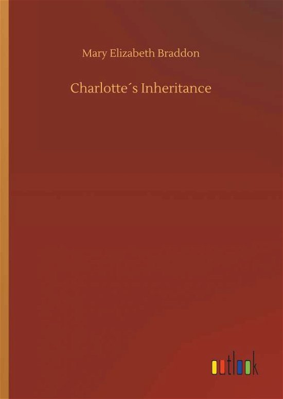 Cover for Braddon · Charlotte s Inheritance (Bog) (2019)
