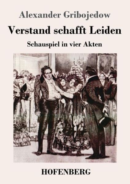 Cover for Gribojedow · Verstand schafft Leiden (Book) (2019)