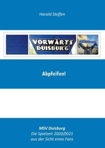 Cover for Harald Steffen · Abpfeifen (Paperback Book) (2021)