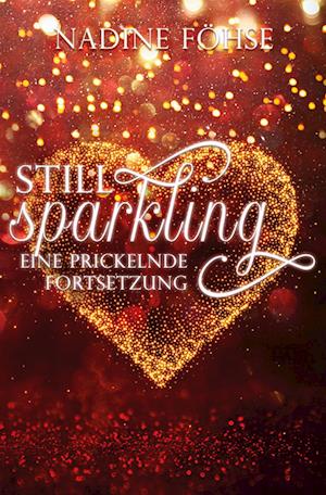 Cover for Nadine Föhse · Still Sparkling (Book) (2023)
