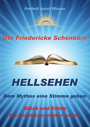 Cover for Ute Friedericke Schönborn · Hellsehen Dem Mythos eine Stimme geben (Paperback Book) (2021)