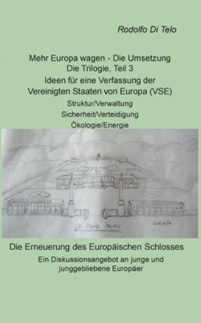 Cover for Rodolfo Di Telo · Mehr Europa wagen - Die Umsetzung (Paperback Book) (2022)