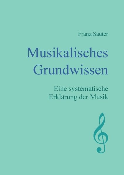 Cover for Franz Sauter · Musikalisches Grundwissen (Paperback Book) (2023)