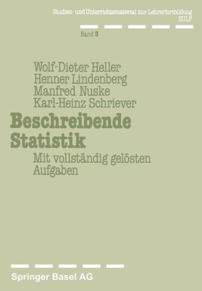 Cover for Heller · Beschreibende Statistik: Mit Vollstandig Geloesten Aufgaben (Paperback Book) [1979 edition] (1979)