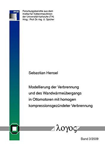 Cover for Sebastian Hensel · Modellierung Der Verbrennung Und Des Wandwarmeubergangs in Ottomotoren Mit Homogen Kompressionsgezundeter Verbrennung (Paperback Book) (2009)