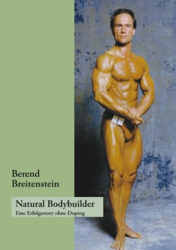 Cover for Berend Breitenstein · Natural Bodybuilder (Pocketbok) [German edition] (2003)