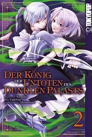 Cover for Tsukikage · Der König der Untoten des Dunklen Palasts 02 (Bok) (2023)