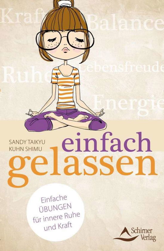 Cover for Kuhn · Einfach Gelassen (Bok)