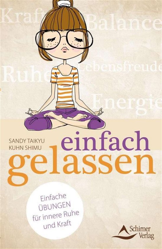 Cover for Kuhn · Einfach Gelassen (Bog)
