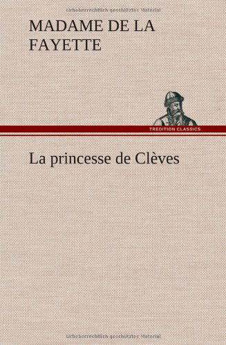 Cover for Madame De La Fayette · La Princesse De Cl Ves (Inbunden Bok) [French edition] (2012)