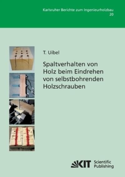 Cover for Uibel · Spaltverhalten von Holz beim Eind (Book) (2014)