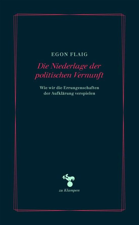 Cover for Flaig · Die Niederlage der politischen Ve (Book)