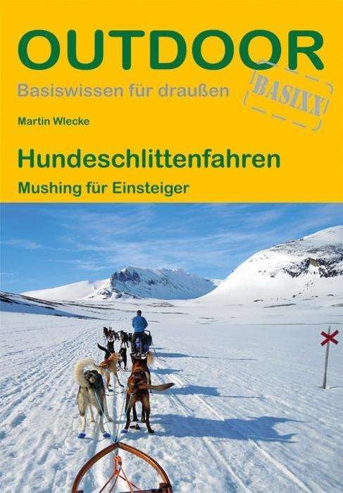 Cover for Wlecke · Hundeschlittenfahren (Book)