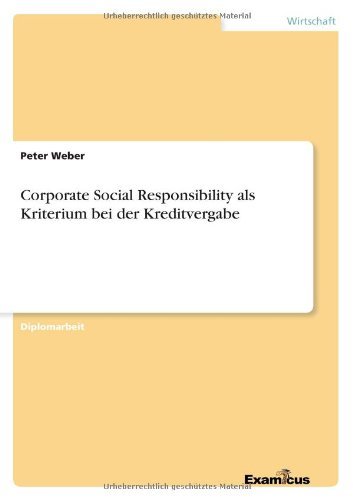 Cover for Peter Weber · Corporate Social Responsibility als Kriterium bei der Kreditvergabe (Paperback Book) [German edition] (2012)