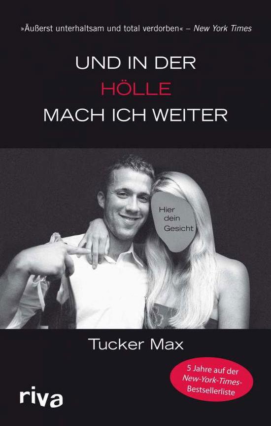 Cover for Tucker Max · Und in der Hölle mach ich weiter (Paperback Book) (2015)