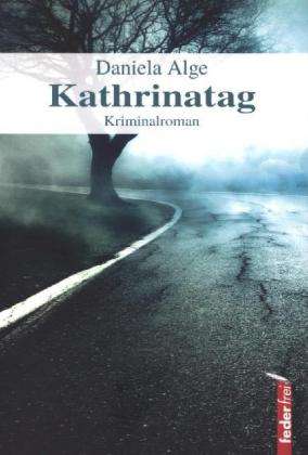 Cover for Alge · Kathrinatag (Book)