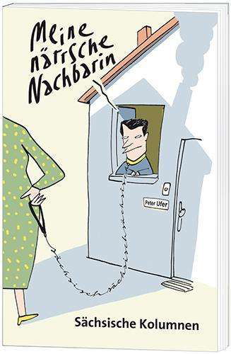 Cover for Ufer · Meine närrsche Nachbarin (Buch)