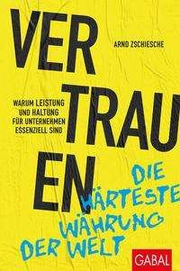 Cover for Zschiesche · Vertrauen - die härteste Wäh (Buch)