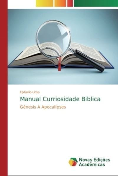 Cover for Epifanio Lima · Manual Curriosidade Biblica (Paperback Bog) (2019)