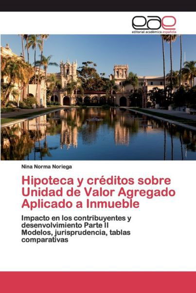 Cover for Noriega · Hipoteca y créditos sobre Unida (Book) (2020)