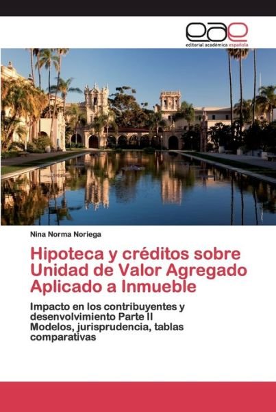 Cover for Noriega · Hipoteca y créditos sobre Unida (Bog) (2020)