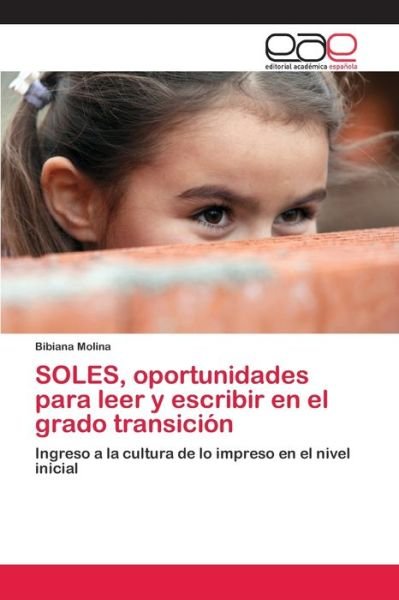 Cover for Molina · SOLES, oportunidades para leer y (Buch) (2020)