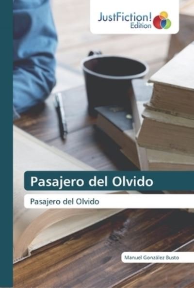 Cover for Busto · Pasajero del Olvido (Book) (2020)