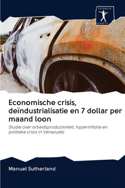 Cover for Sutherland · Economische crisis, deïndust (Buch) (2020)