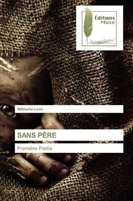 Cover for Wiftherlin Leon · Sans Père (Paperback Book) (2021)