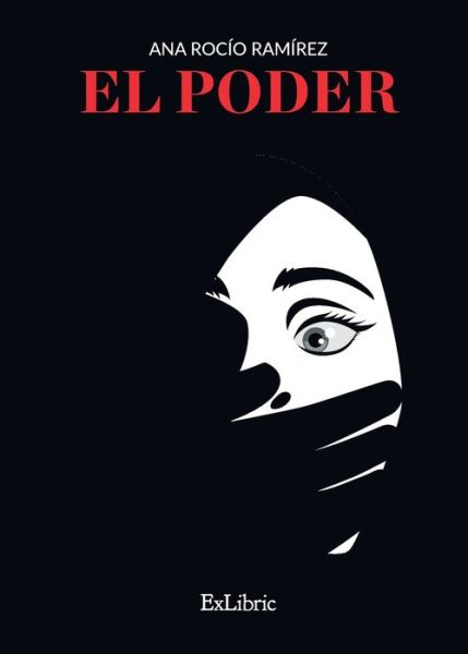 Cover for Ana Rocío Ramírez · El poder (Paperback Book) (2021)