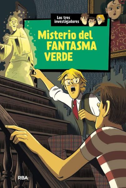 Cover for Robert Arthur · Misterio del fantasma verde / The Mystery of the Green Ghost (Hardcover Book) (2016)