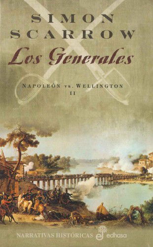 Los Generales (II) - Simon Scarrow - Książki - EDHASA - 9788435061353 - 1 marca 2008