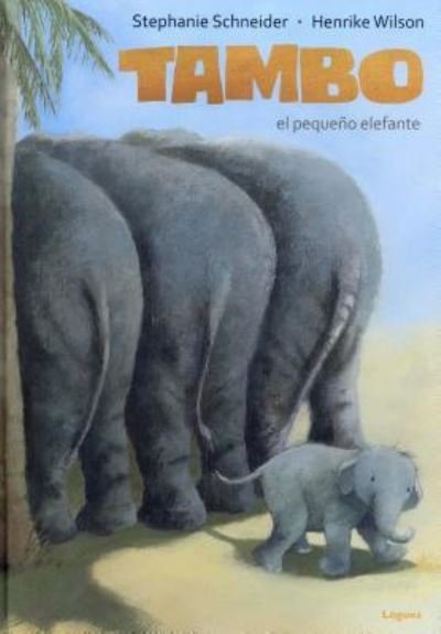 Cover for Stephanie Schneider · Tambo el Pequeno Elefante (Book) (2016)