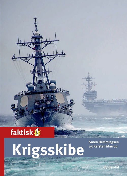 Cover for Karsten Marrup; Søren Hemmingsen · Faktisk!: Krigsskibe (Bound Book) [1st edition] (2019)