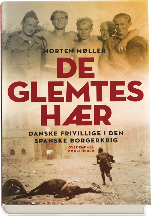 Cover for Morten Møller · De glemtes hær (Bound Book) [1e uitgave] (2018)