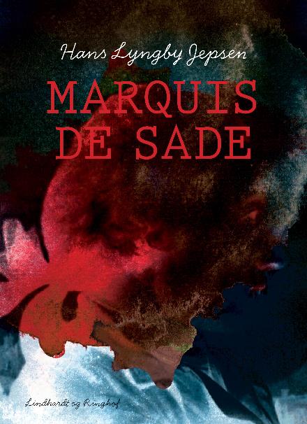 Cover for Hans Lyngby Jepsen · Marquis de Sade (Sewn Spine Book) [2. wydanie] (2017)