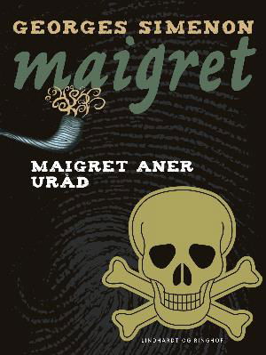 Cover for Georges Simenon · Maigret: Maigret aner uråd (Sewn Spine Book) [1º edição] (2018)